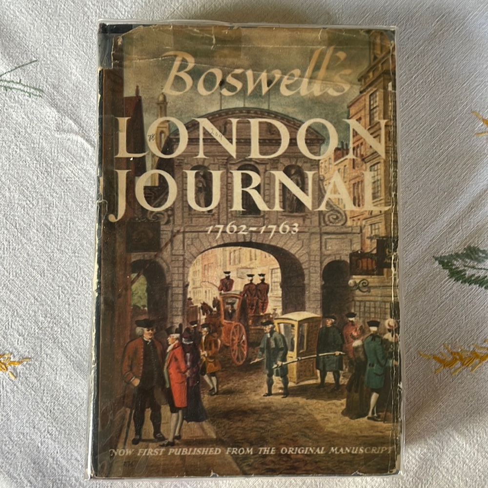 Boswell’s London Journal, 1762-1763 Yale Editions of the Private Papers of